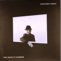 Пластинка Leonard Cohen You want it darker